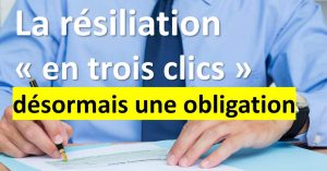 Résiliation simplifiée en 3 clics : pourquoi la loi reste-t-elle ignorée ?